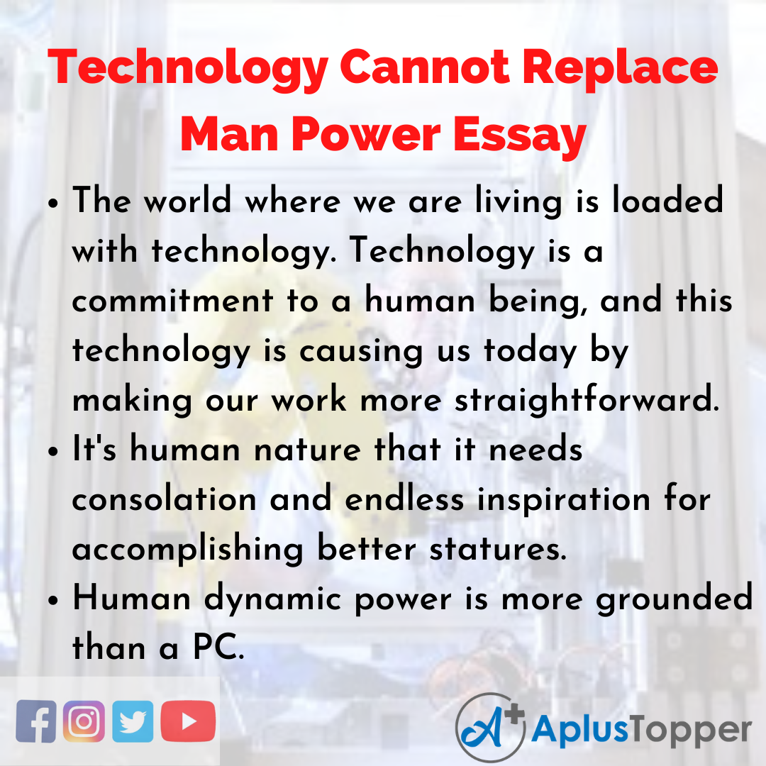 Long Essay on Technology Cannot Replace Man Power