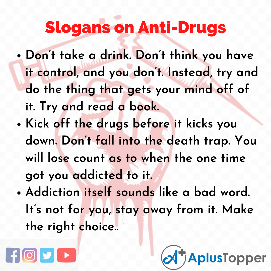 Drug Addiction Slogans Drug Addiction Slogans