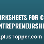 CBSE Worksheets for Class 12 Entrepreneurship