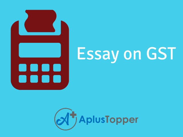 Essay on Goods and Services Tax (GST) by Aman Agiwal, GLC, Mumbai - Lawctopus