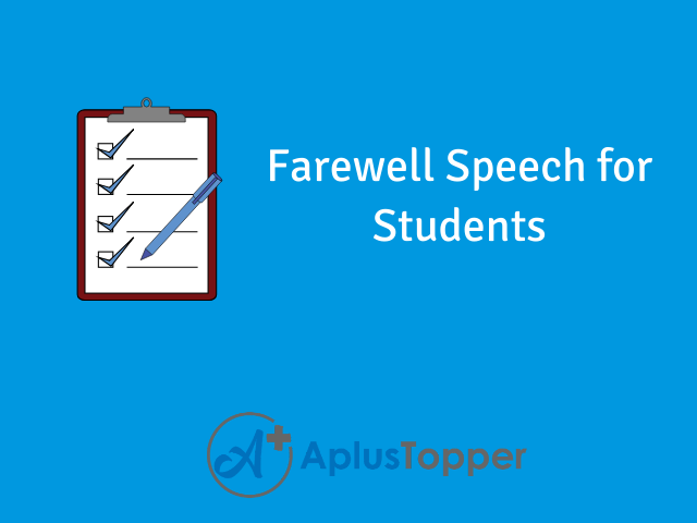 Farewell Speech for Students | Best Farewell Speech for Outgoing Students  in Simple Words - A Plus Topper