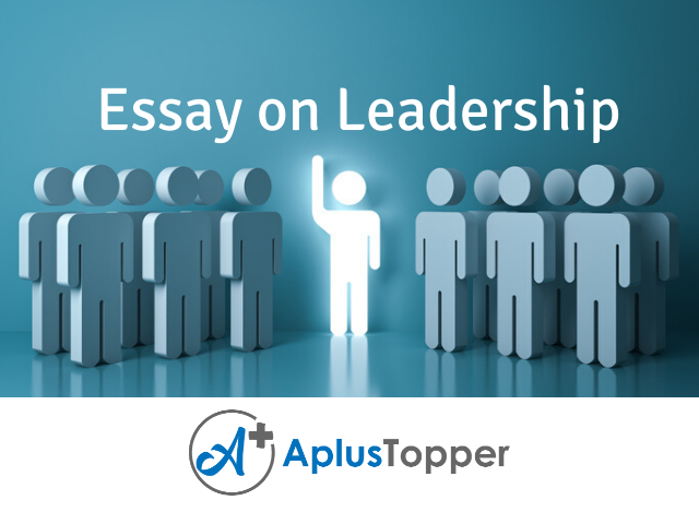what leadership means to me essay