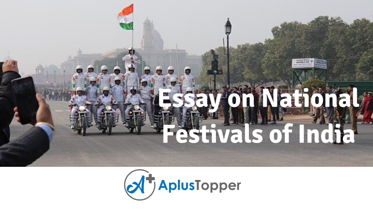 Our Festivals Of India Essay