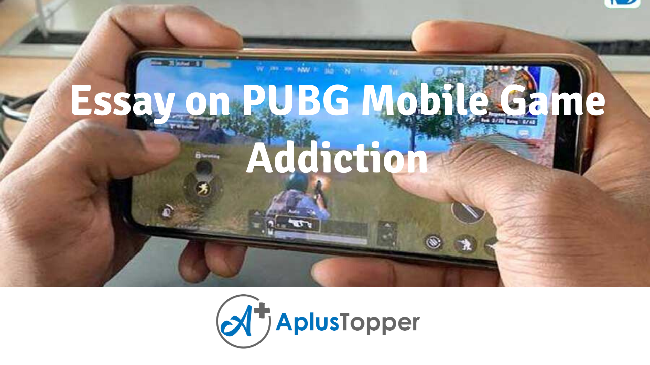 essay on pubg mobile game addiction