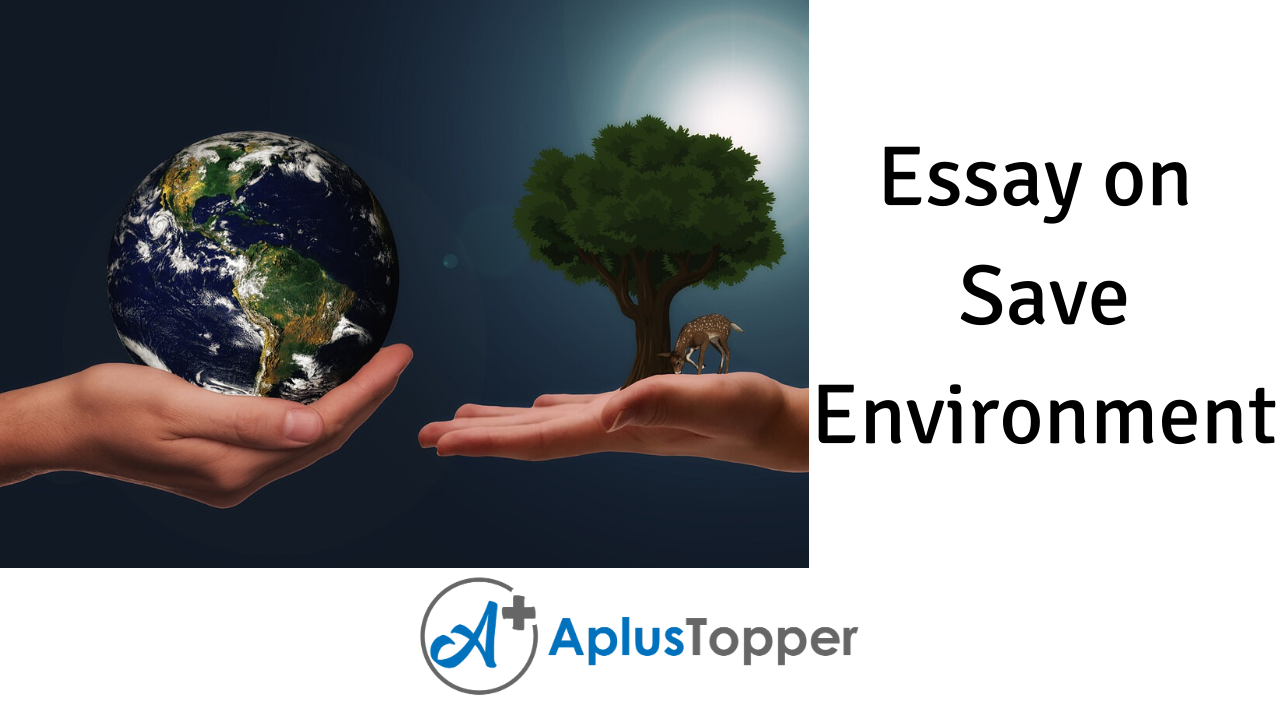 write an article on save environment