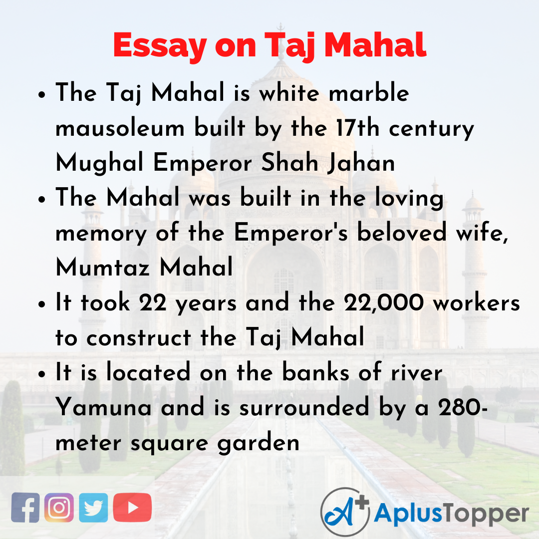 Essay on Taj Mahal | Taj Mahal Essay for Students and Children in