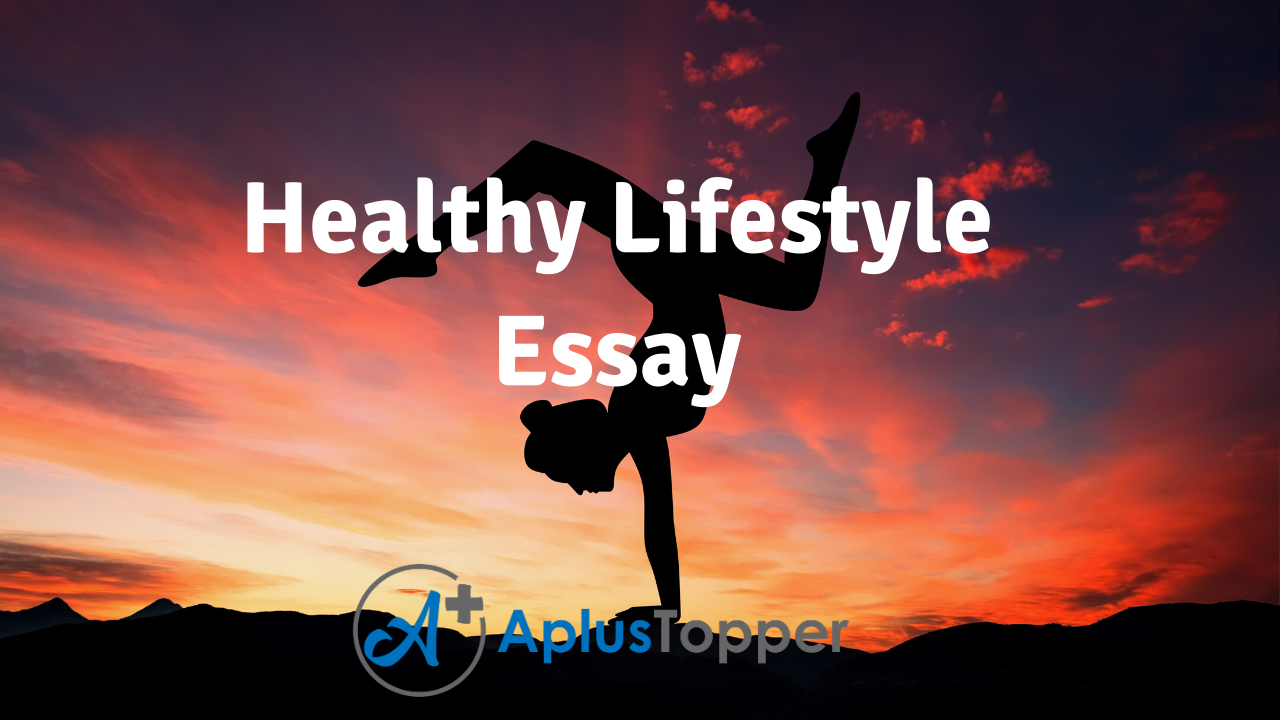 living a healthy lifestyle essay