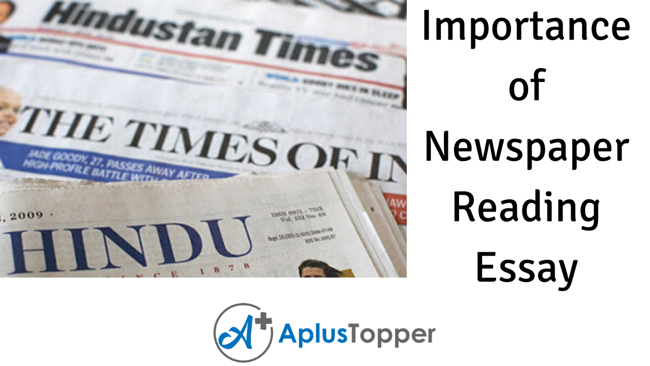 Importance of Newspaper Reading Essay | Essay on Importance of ...