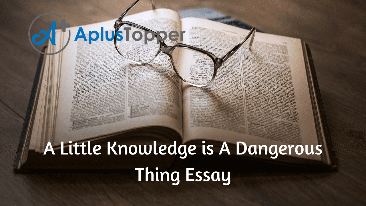 essay on little knowledge is a dangerous thing