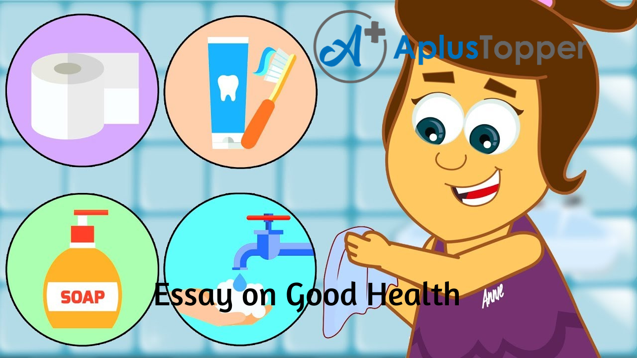 essay on good health for class 3
