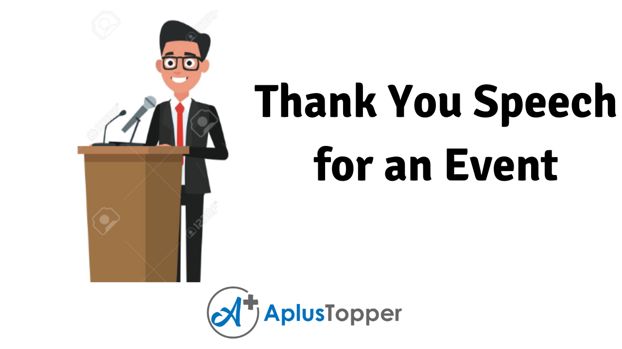 Long and Short Thank You Speech for an Event in English - A Plus
