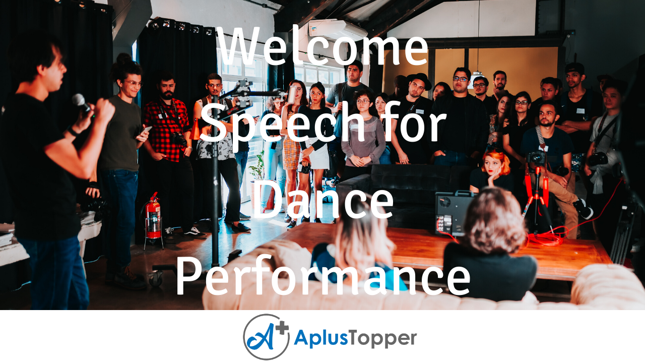 Welcome Speech for Dance Performance for Students and Children in English -  A Plus Topper