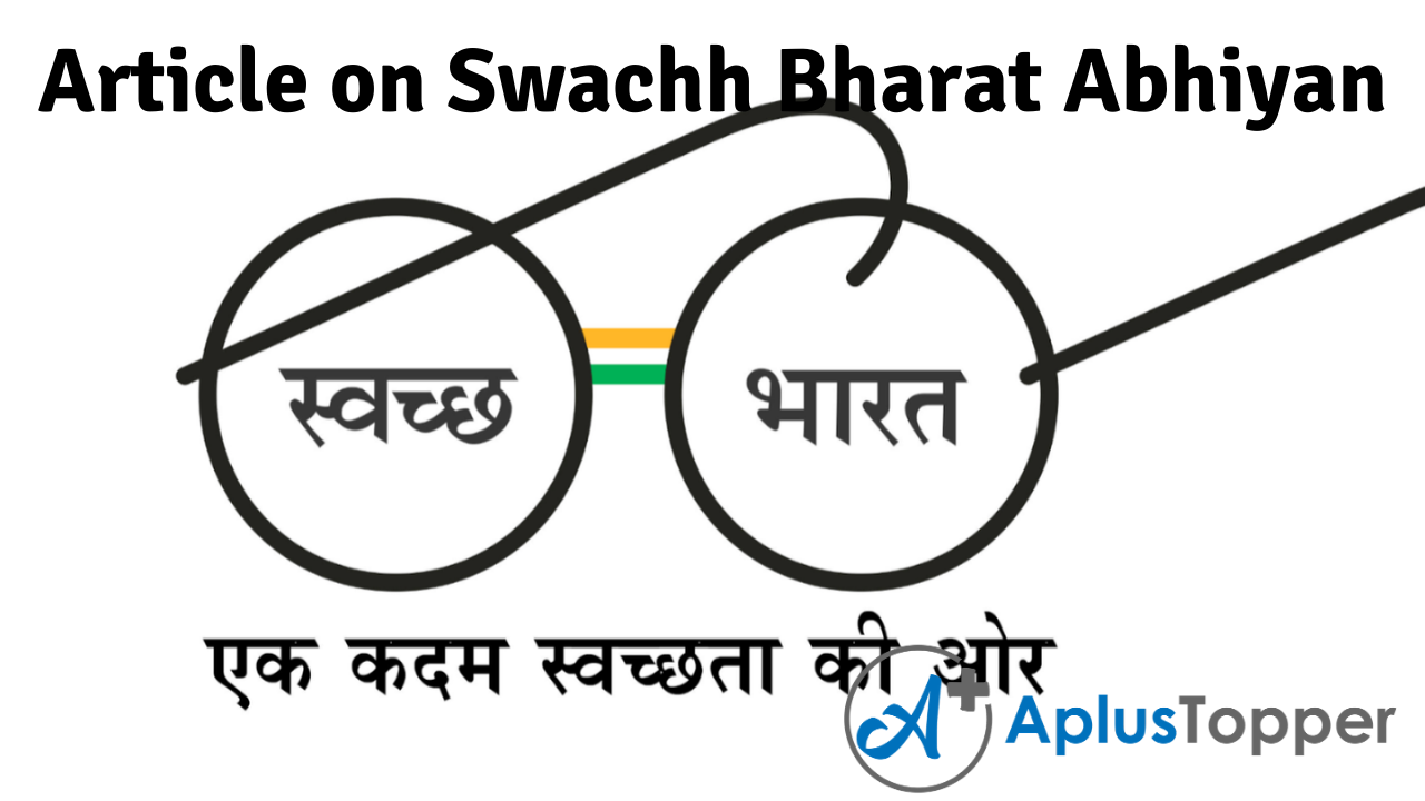 Article on Swachh Bharat Abhiyan 500, 200 Words for Kids, Children ...