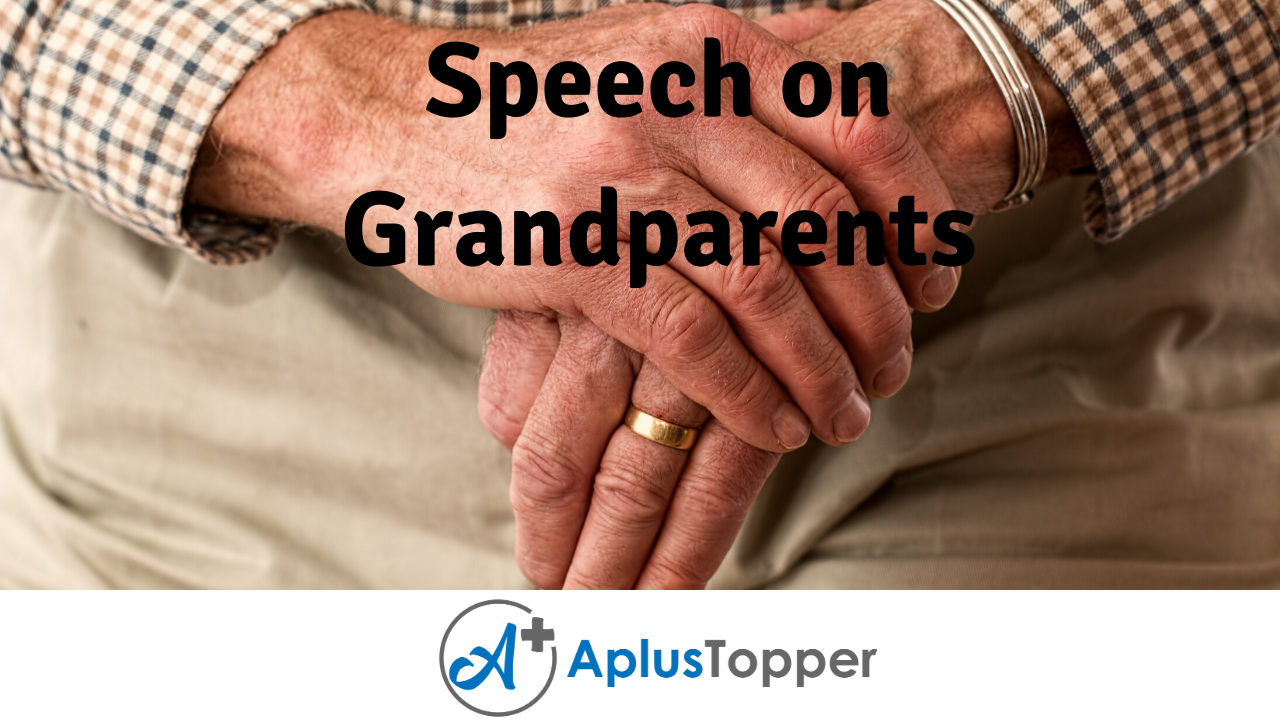 speech on spending time with grandparents