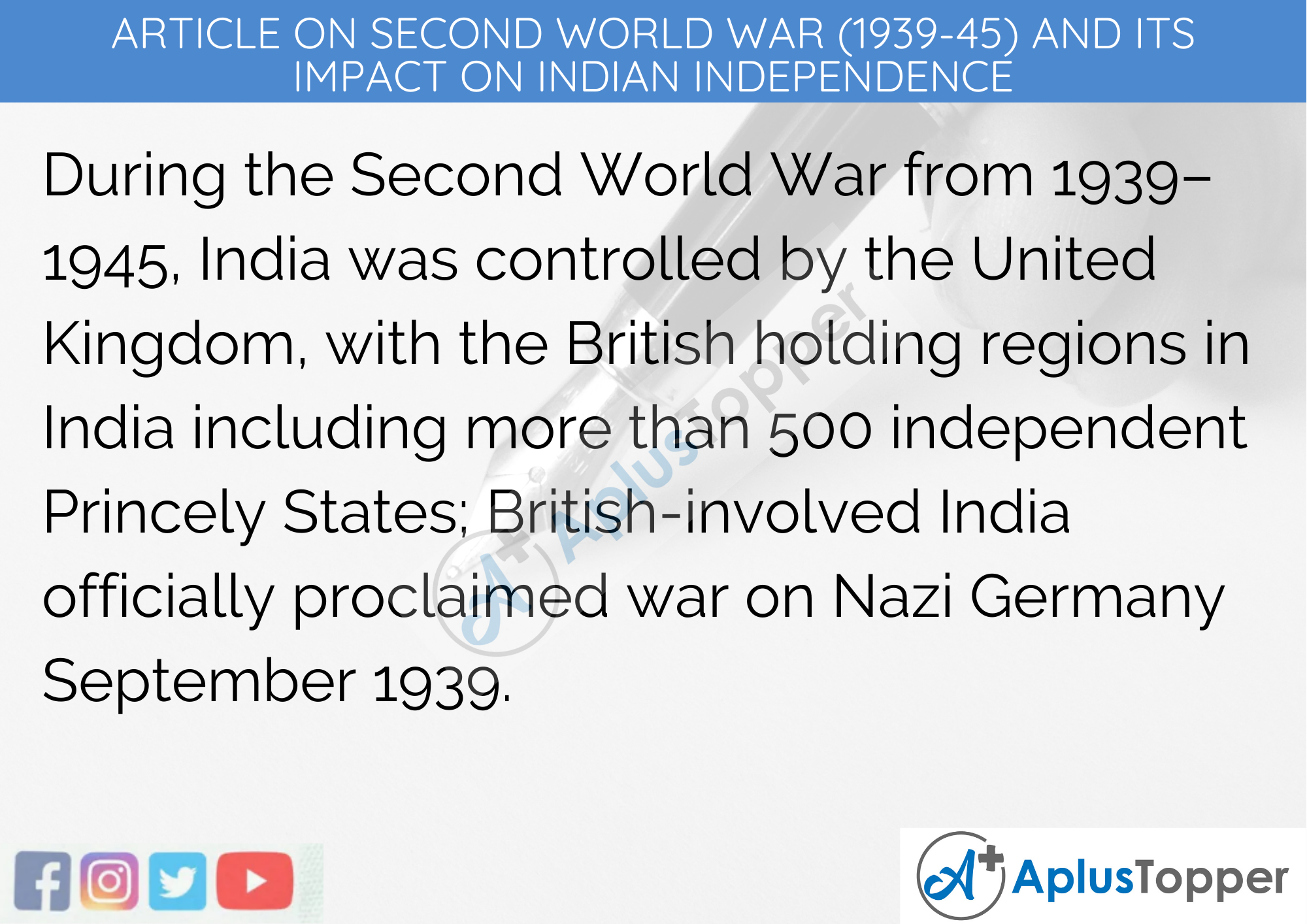Long Article On Second World War (1939-45) and its Impact on Indian Independence 500 Words In English