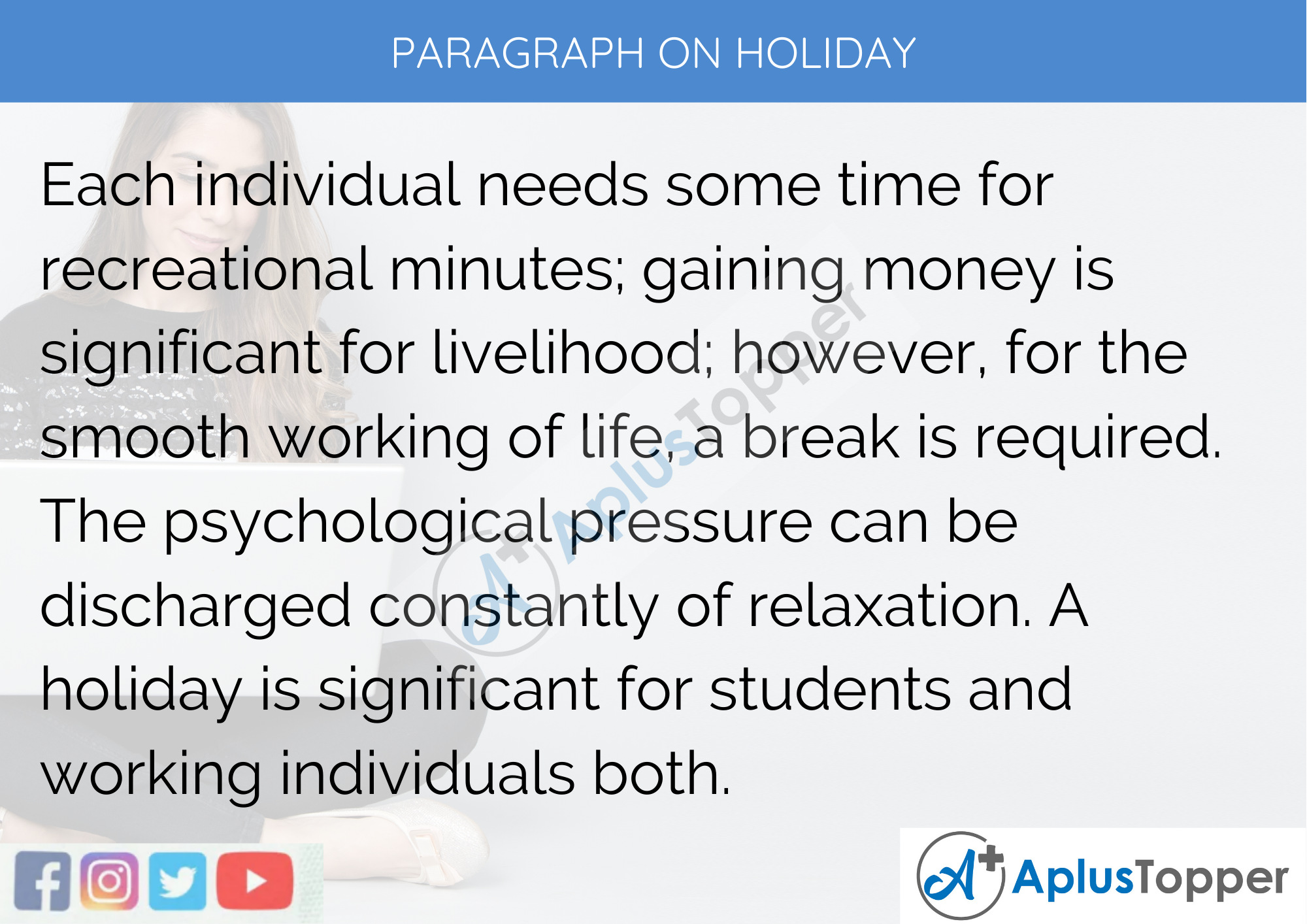 Paragraph On Holiday - 250 to 300 Words for Classes 9, 10, 11, 12 And Competitive Exams Students