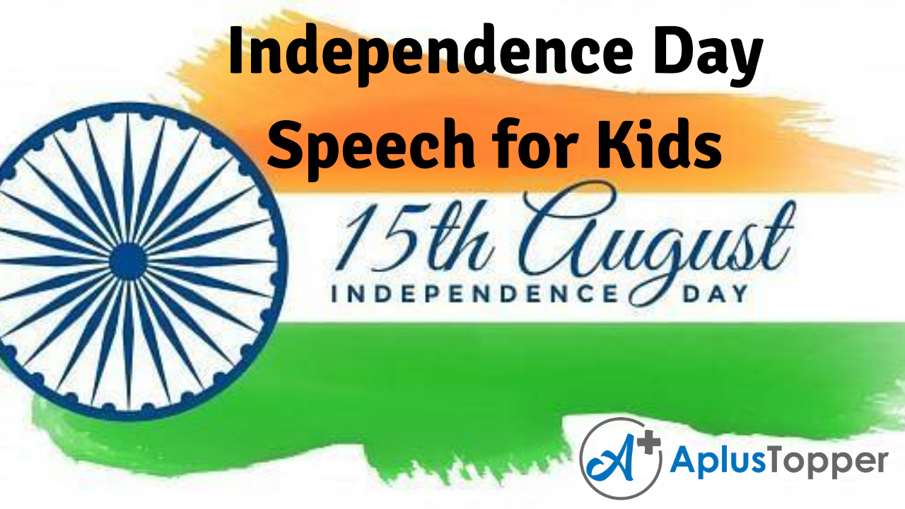 speech on independence day class 9