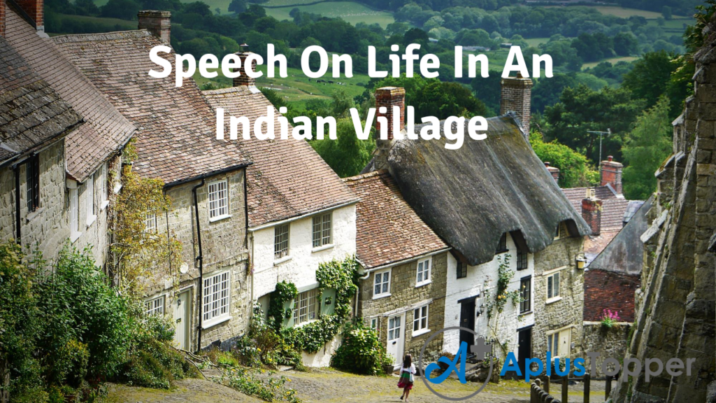speech writing india stays in villages