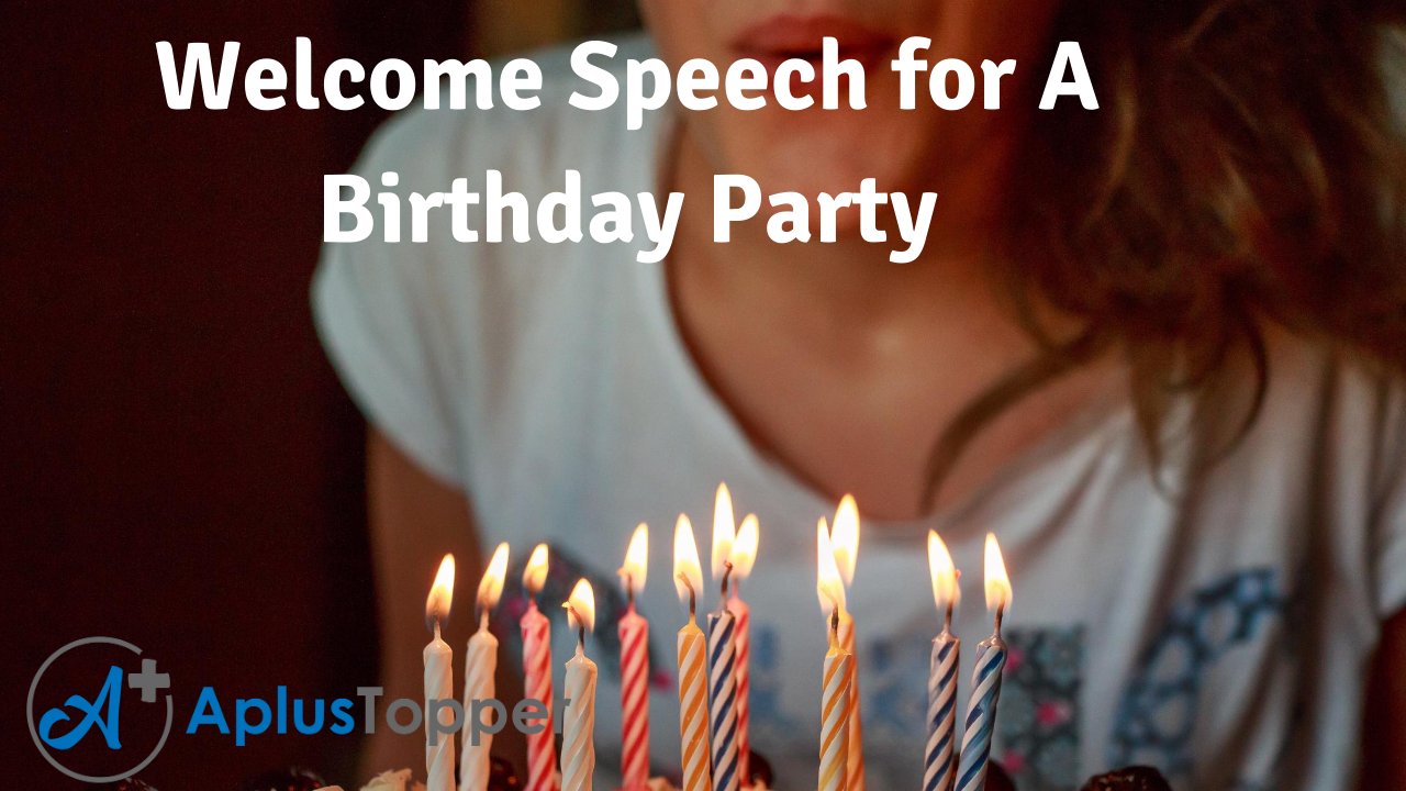 Welcome Speech for A Birthday Party In English For Children And