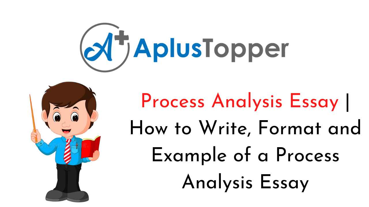 characteristics of a process analysis essay