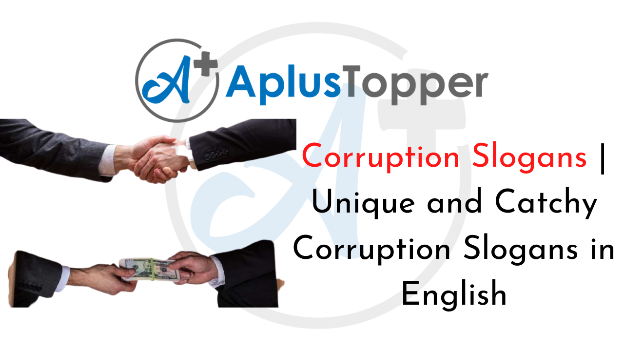 Corruption Slogans | Unique and Catchy Corruption Slogans in English - A  Plus Topper