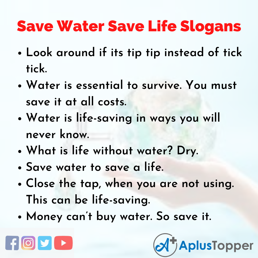 5 Slogans on Save Water Save Life in English