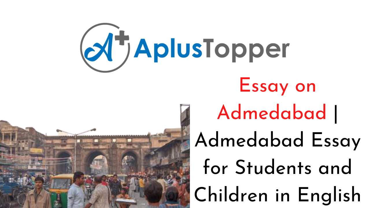 my favourite city ahmedabad essay in english
