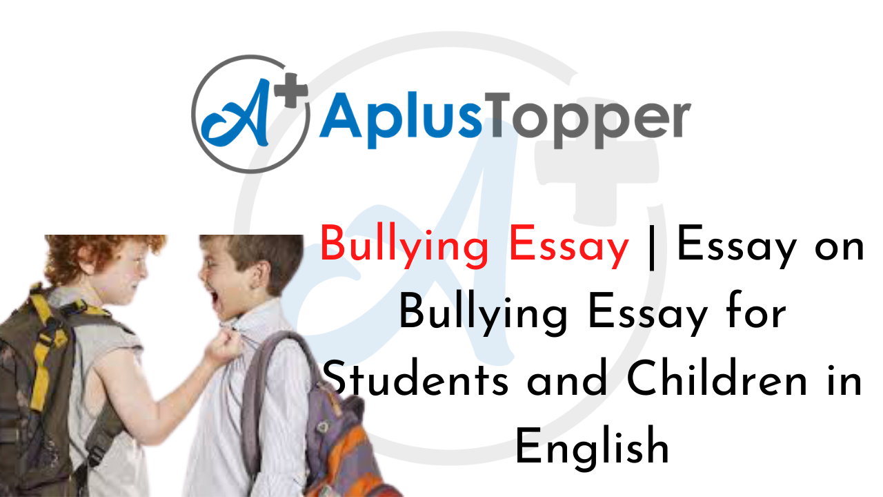 essay about bullying with introduction body and conclusion
