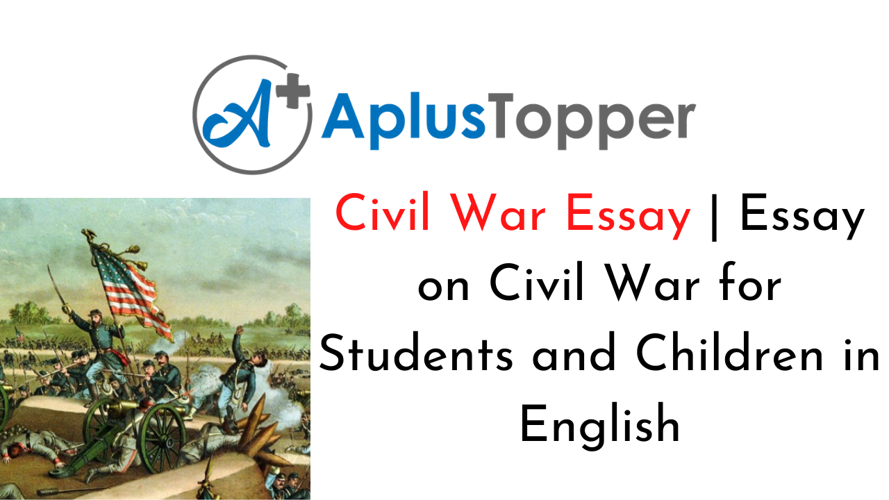 why did the civil war happen essay