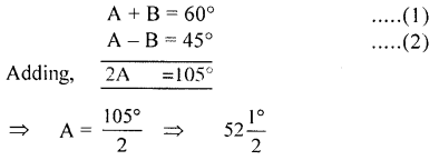 ML Aggarwal Class 9 Solutions for ICSE Maths Chapter 18 Trigonometric Ratios and Standard Angles Chapter Test img-14