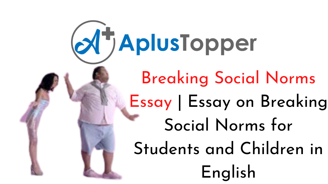breaking social norms essay examples
