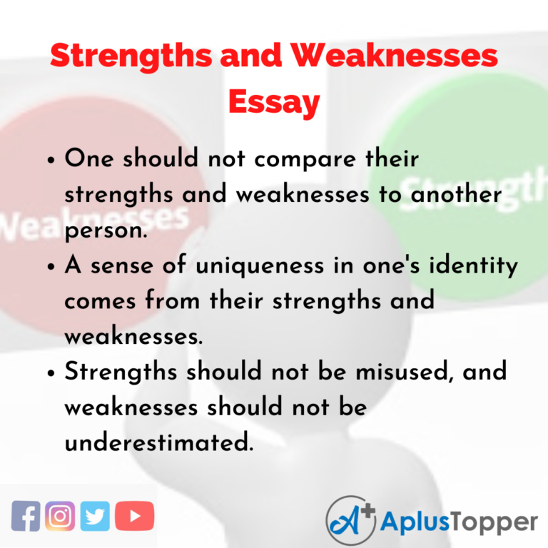 Strengths And Weaknesses Essay Essay On Strengths And Weaknesses For Students And Children In