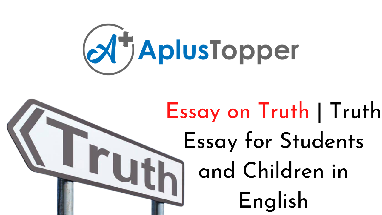 truth essay topics