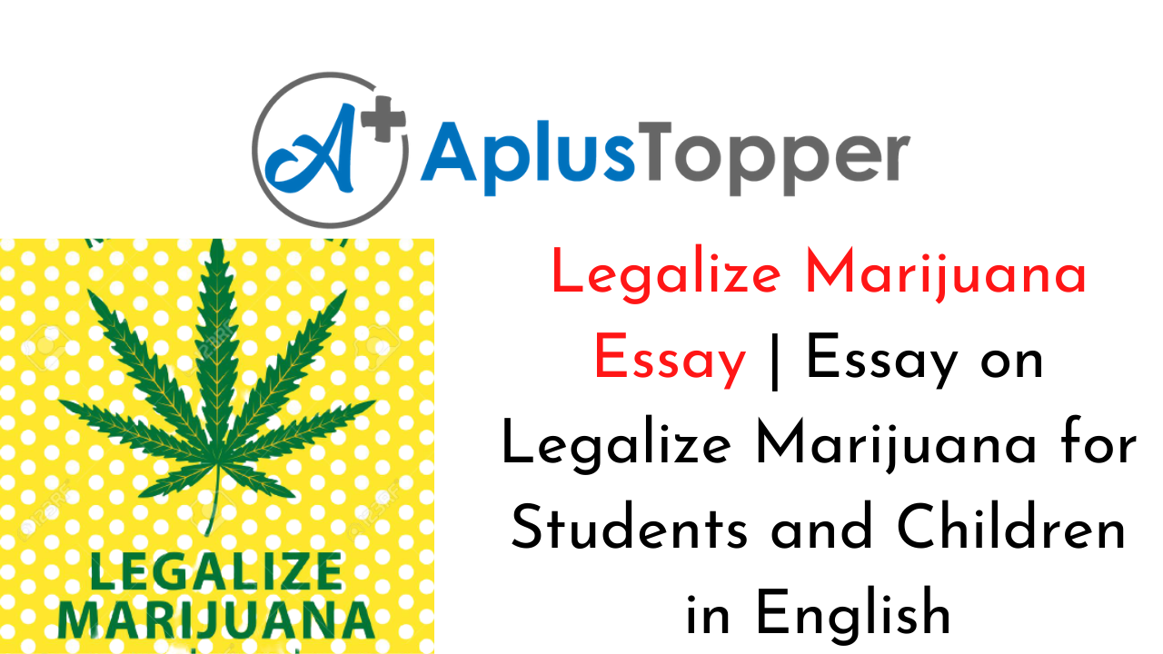 essay of legalize marijuana