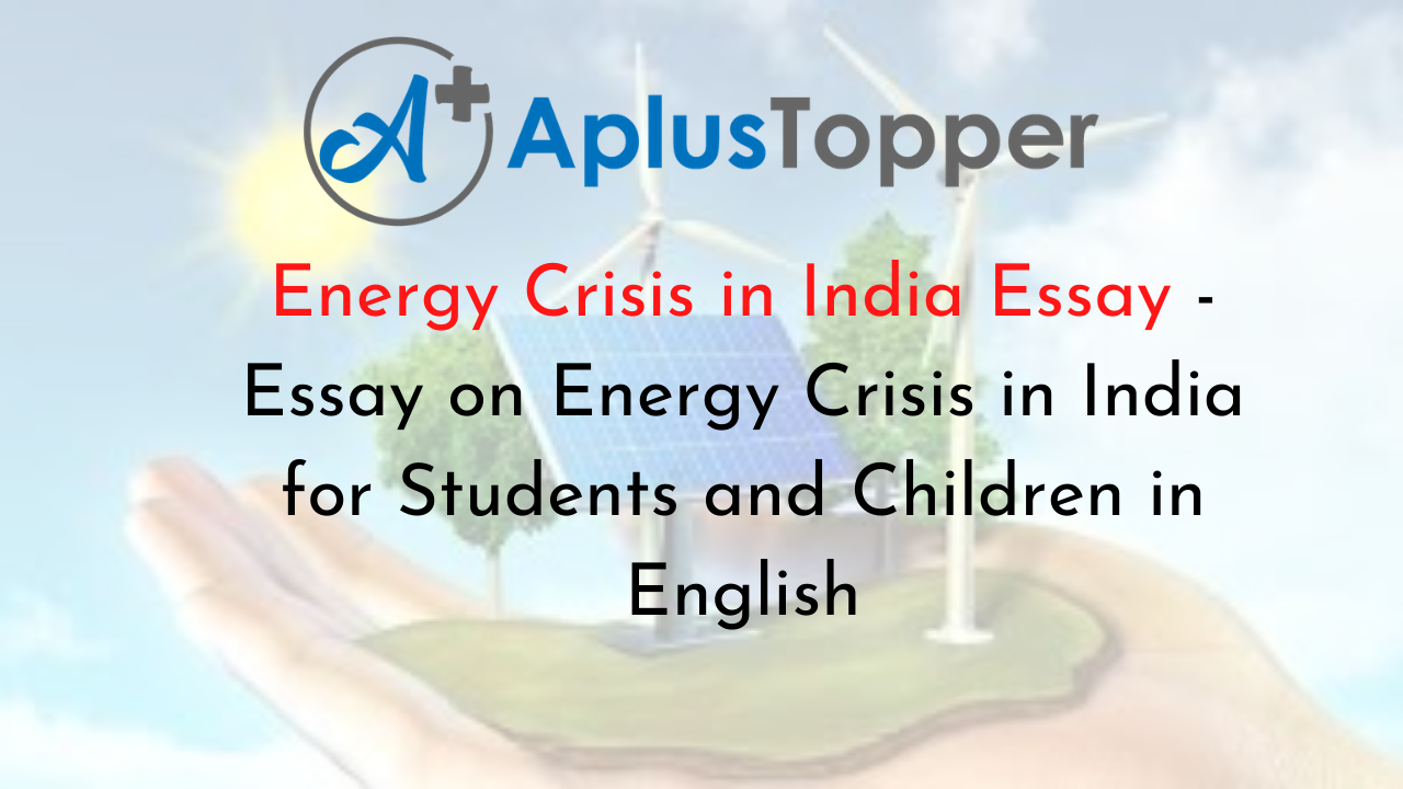 energy crisis essay outline