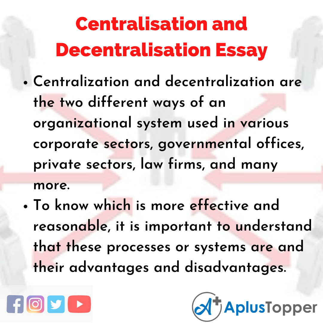 Essay on Centralisation and Decentralisation