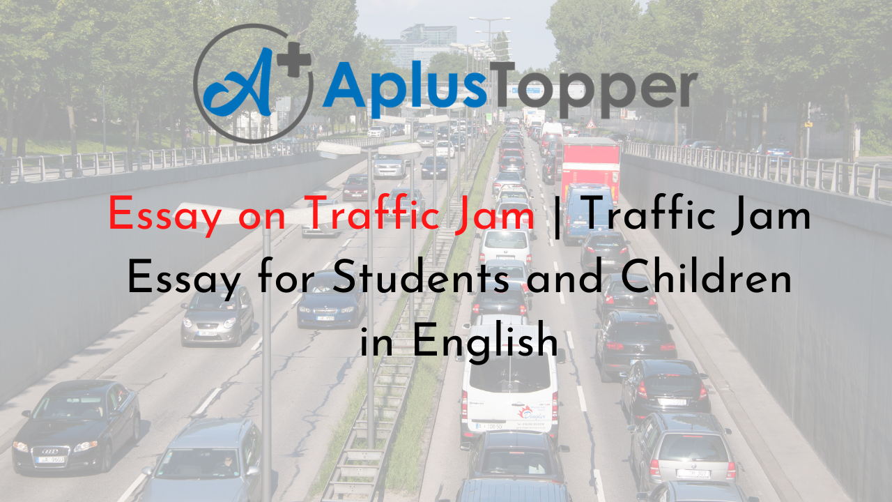 cause and solution of traffic jam essay