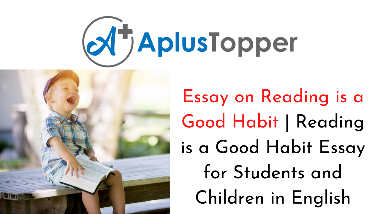 essay on importance of good reading habits