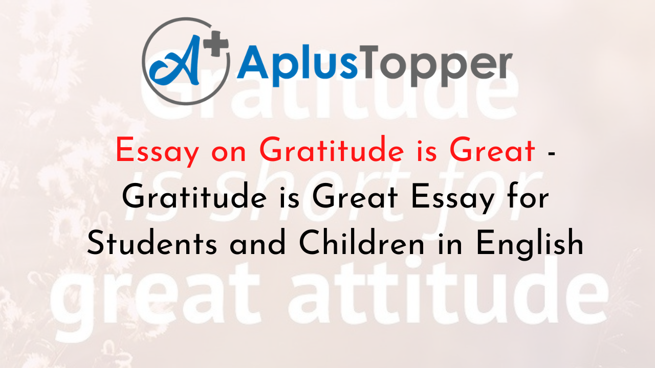 gratitude essay for class 7
