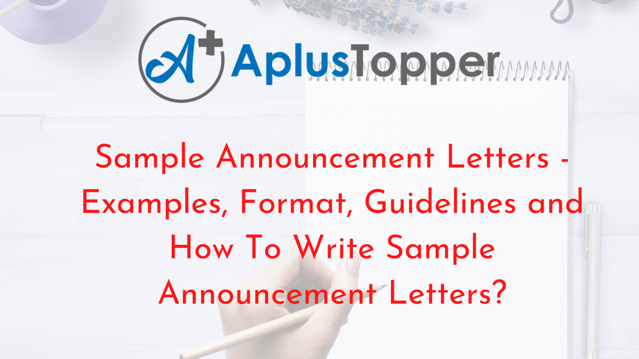 Sample Announcement Letters  Examples, Format, Guidelines and How