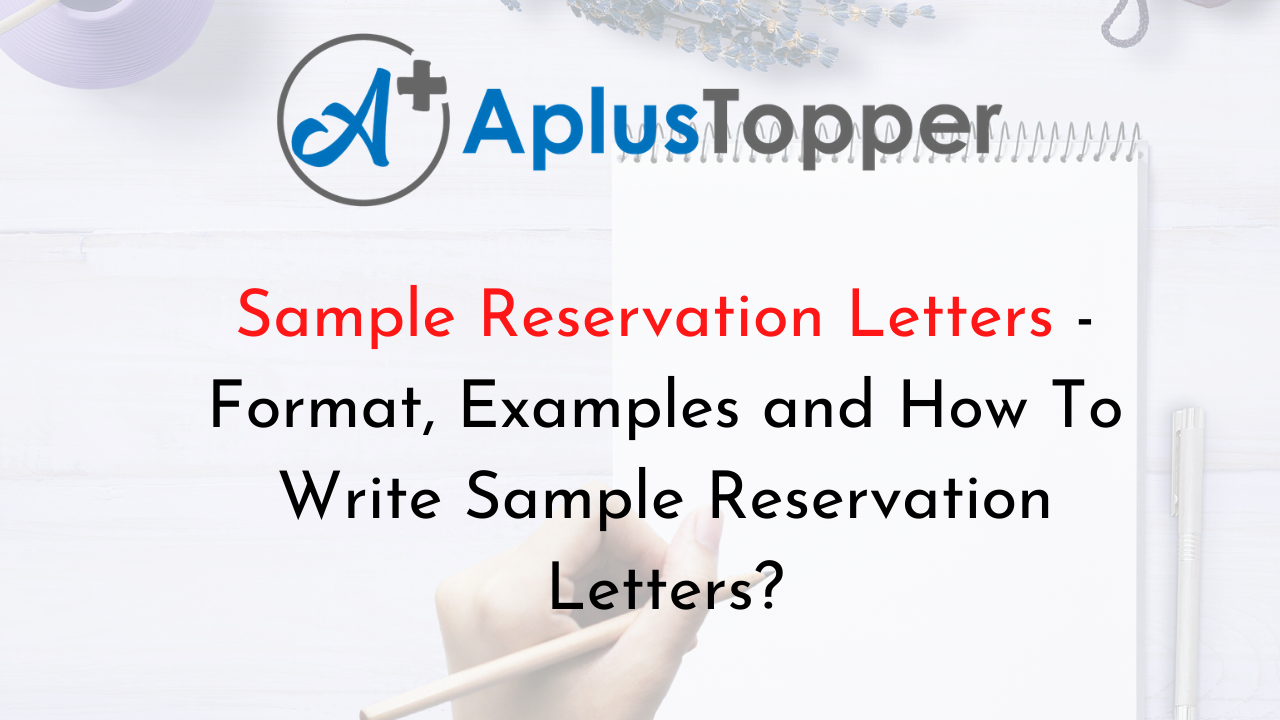 23 Sample Reservation Letters  Format, Examples and How To Write
