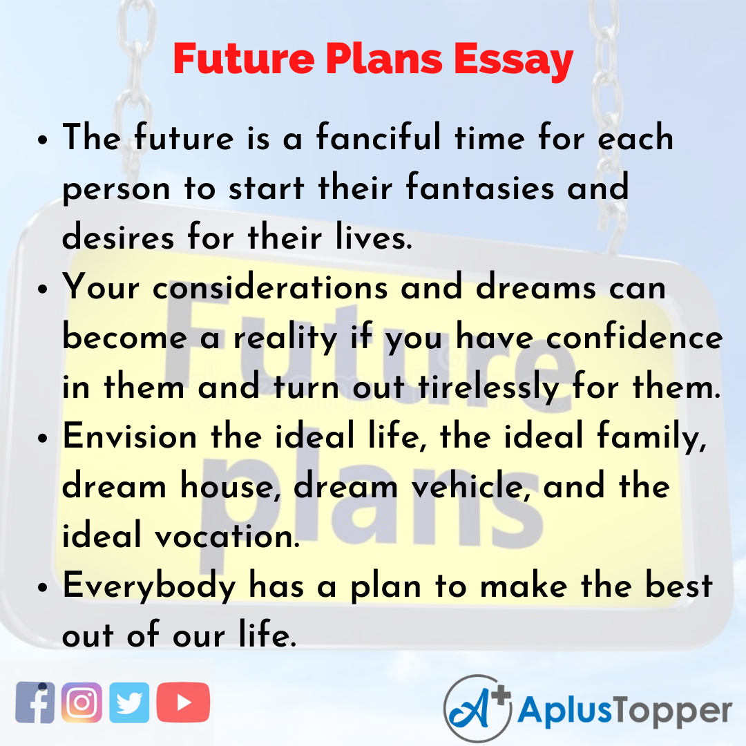 Short Essay on Future Plans