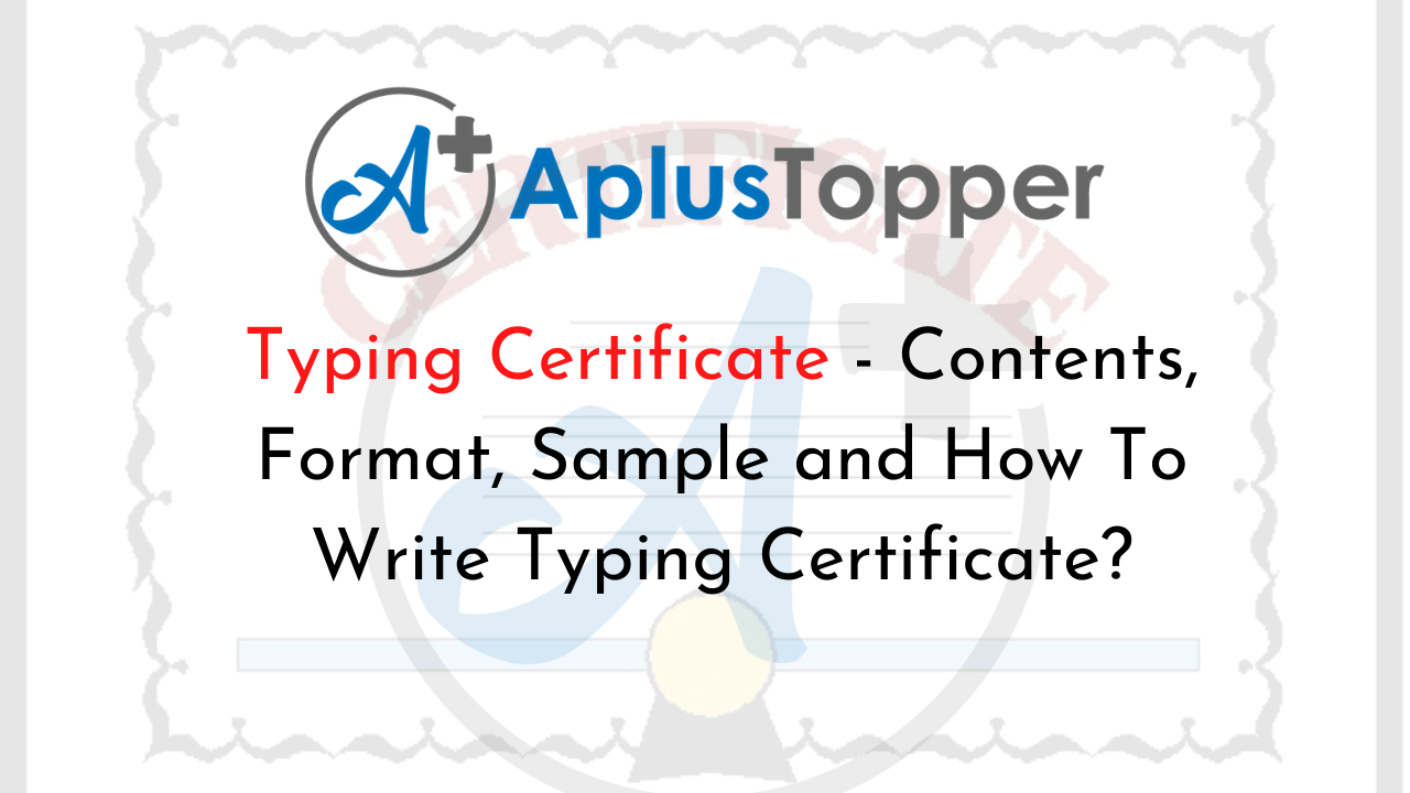 Type certificate. Typing Certificate.