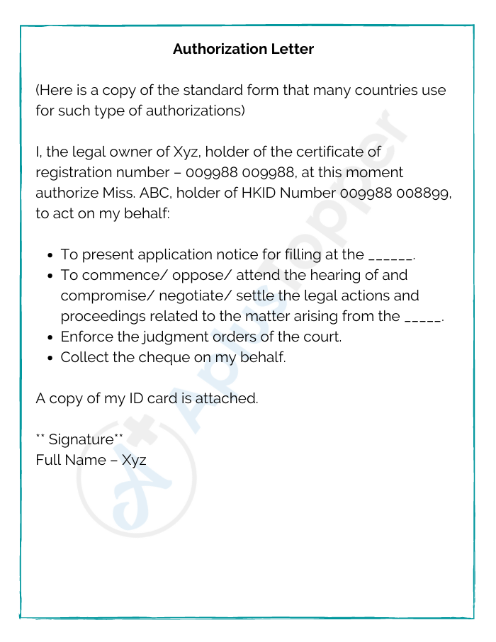 smertefuld Pålidelig undskyldning Authorization Letters To Act On Behalf | Examples, Samples and How To  Write? - A Plus Topper