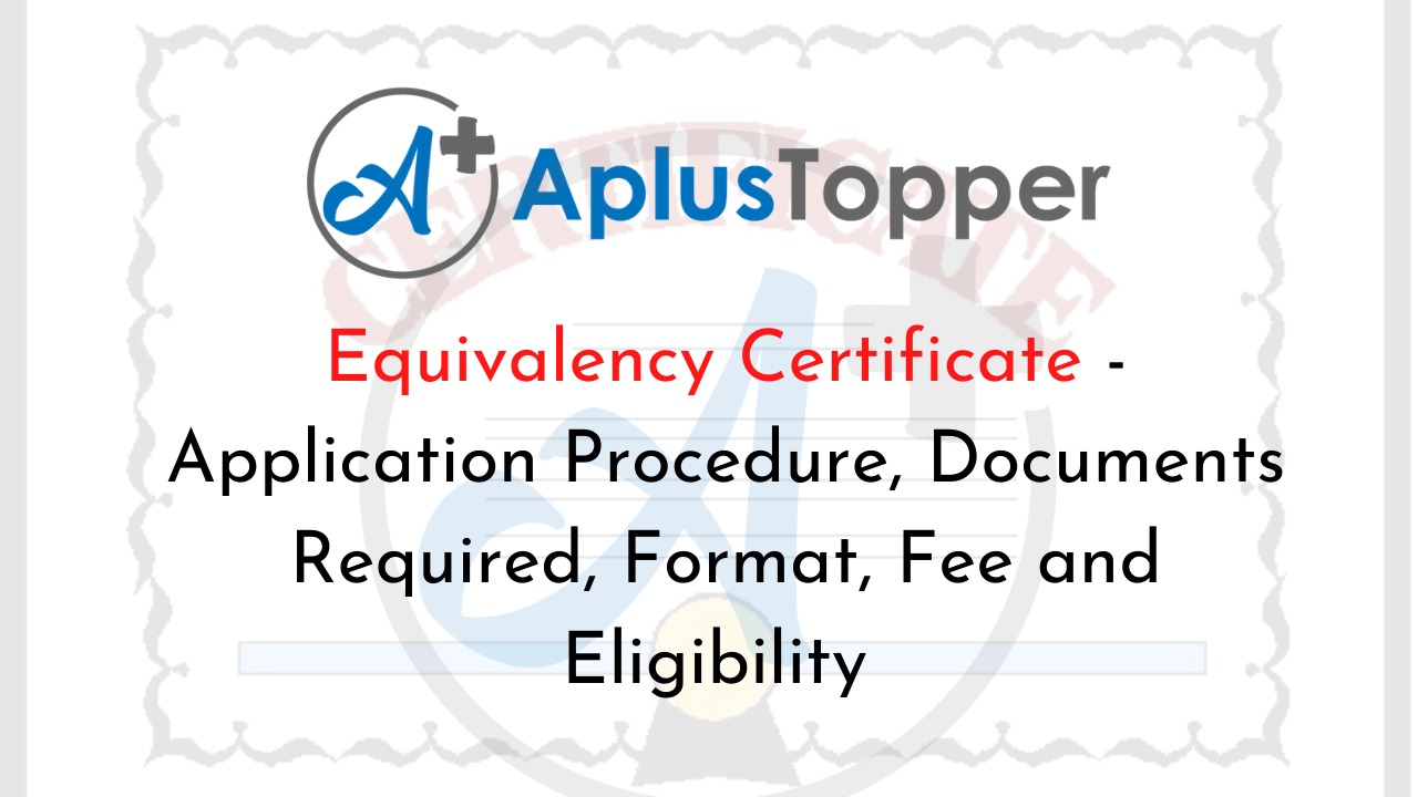 Equivalency Certificate  Application Procedure, Documents