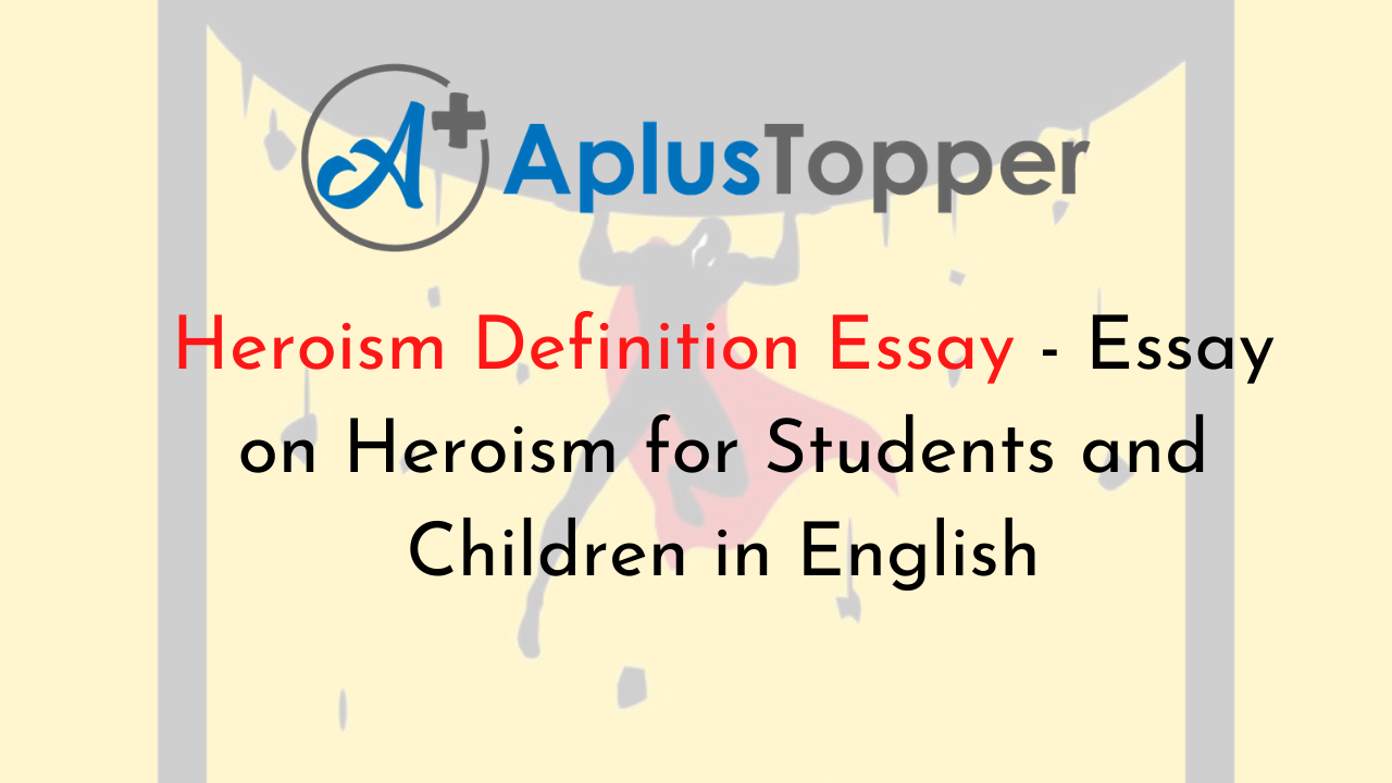 heroism definition essay examples