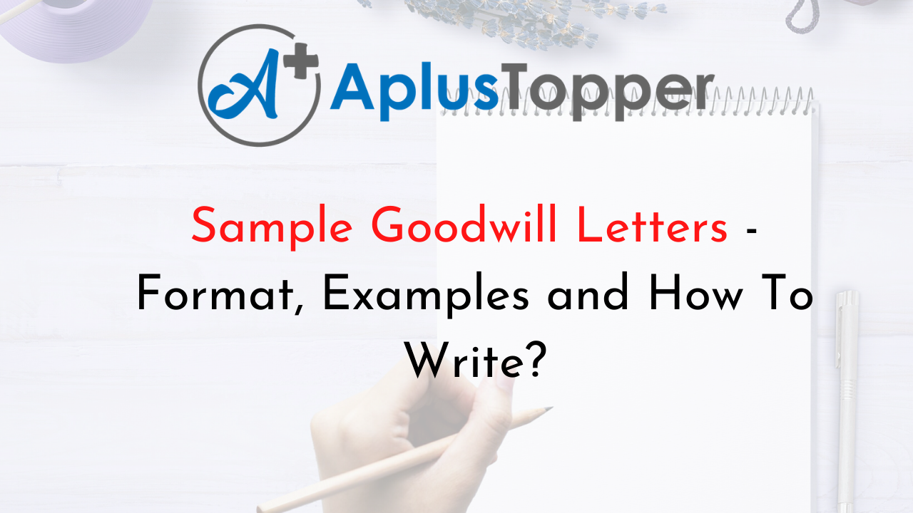 how to write letter of goodwill