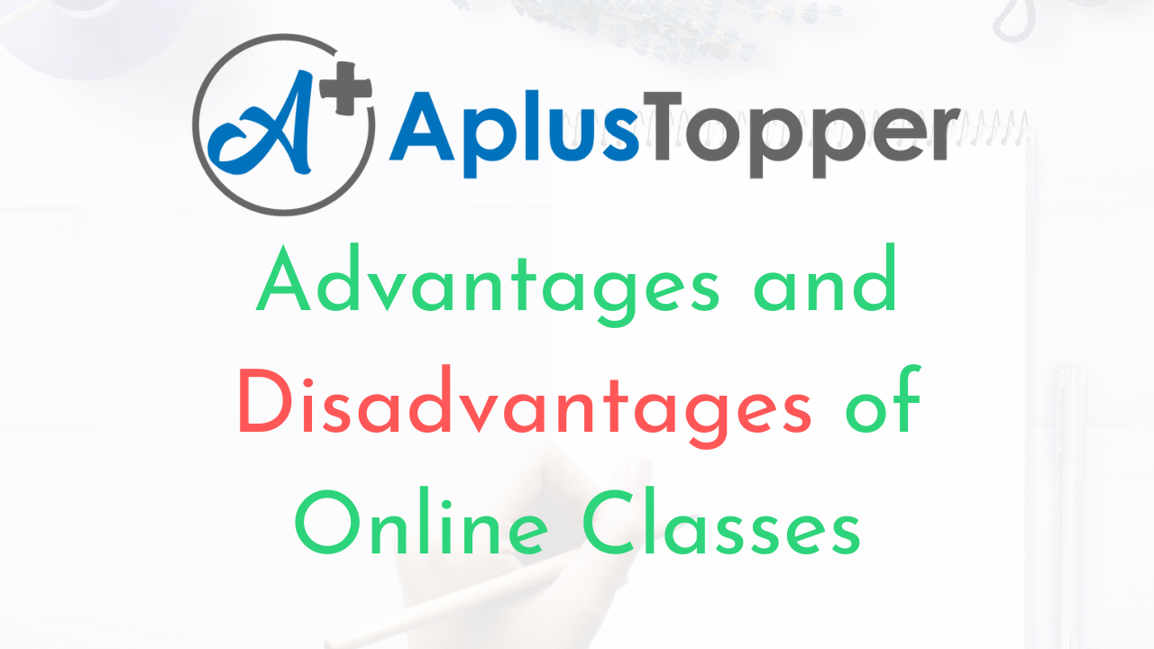 Advantage and disadvantage of online learning