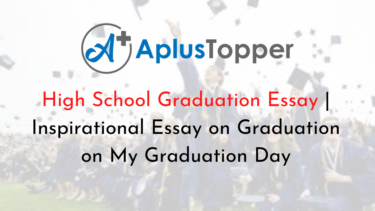 write essay about graduation day