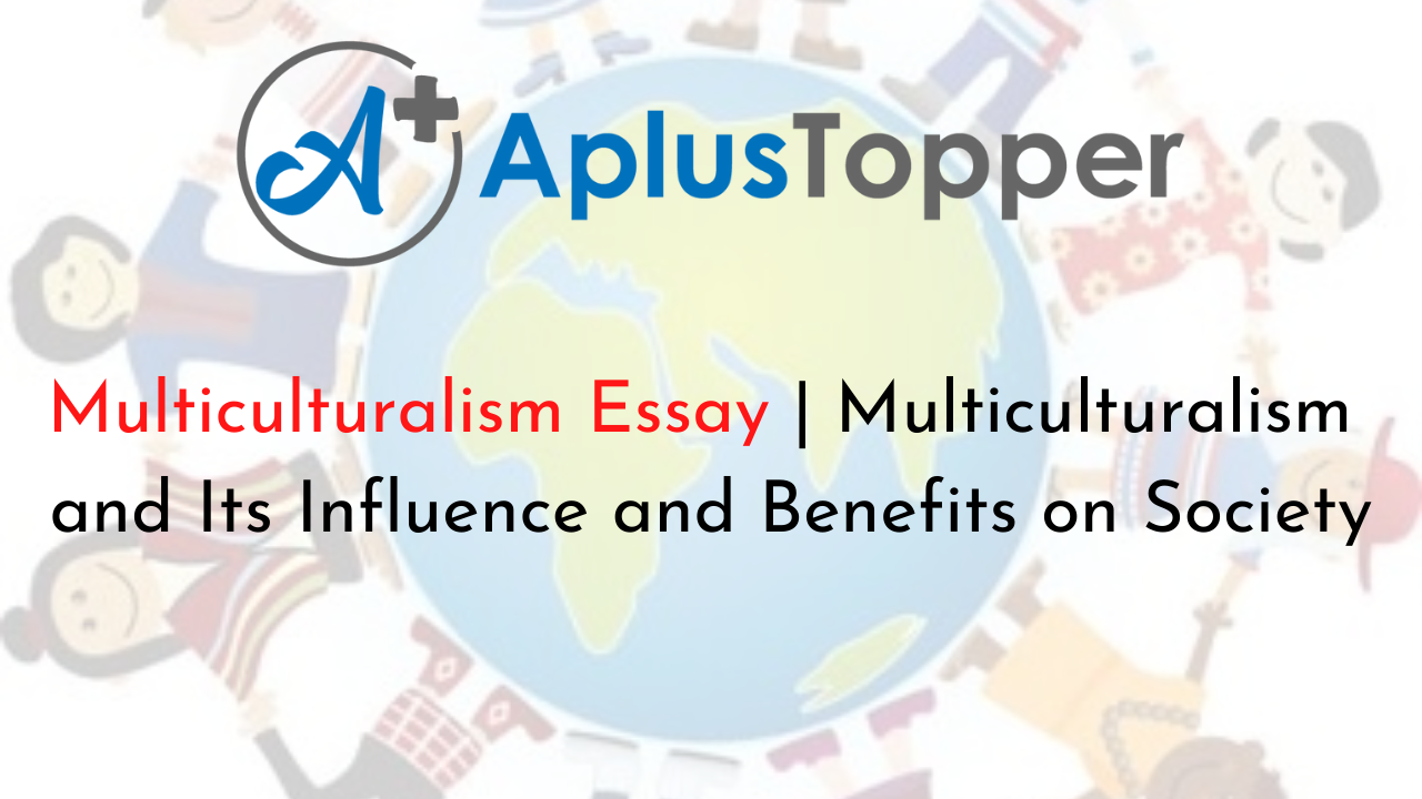 multiculturalism pros and cons essay